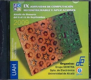 IX JORNADAS COMPUTACIÓN RECONFIGURABLE Y APLICACIONES | 9788481388336 | MATEOS GIL, RAÚL / BRAVO MUÑOZ, IGNACIO