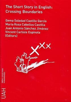 SHORT HISTORY IN ENGLISH, THE : CROSSING BOUNDARIES | 9788481387094 | CASTILLO GARCÍA, GEMA SOLEDAD