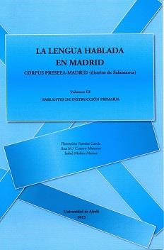 LENGUA HABLADA EN MADRID, LA | 9788416133536 | PAREDES GARCÍA, FLORENTINO / CESTERO MANCERA, ANA Mª / MOLINA MARTOS, ISABEL