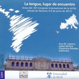 LENGUA, LUGAR DE ENCUENTRO, LA | 9788481387711 | VARIOS AUTORES