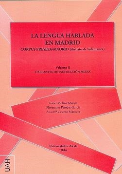 LENGUA HABLADA EN MADRID, LA | 9788416133321 | CESTERO MANCERA, ANA MARÍA / MOLINA MARTOS, ISABEL / PAREDES GARCÍA, FLORENTINO