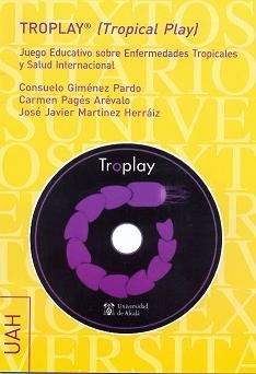 TROPLAY® EDUCACIÓN VIRTUAL SOBRE ENFERMEDADES TROPICALES Y SALUD INTERNACIONAL | 9788481389210 | GIMÉNEZ PARDO, CONSUELO / PAGÉS ARÉVALO, CARMEN / MARTÍNEZ HERRÁIZ, JOSÉ JAVIER