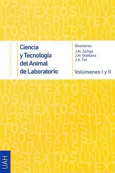 CIENCIA Y TECNOLOGÍA DEL ANIMAL DE LABORATORIO VOL. I /II | 9788415834106 | MARTÍN ZÚÑIGA, JESÚS / ORELLANA MURIANA, JOSÉ MARÍA / TUR MARÍ, JOSEP