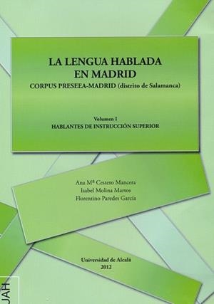 LENGUA HABLADA EN MADRID, LA | 9788415595960 | CESTERO MANCERA, ANA MARÍA / MOLINA MARTOS, ISABEL / PAREDES GARCÍA, FLORENTINO