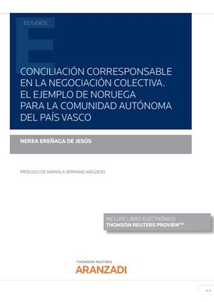 CONCILIACION CORRESPONSABLE EN LA NEGOCIACION COLECTIVA | 9788413454832 | EREÑAGA DE JESUS, NEREA