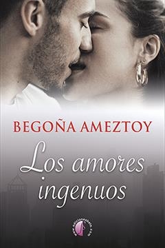 AMORES INGENUOS, LOS | 9788417634797 | AMEZTOY MENDIBE, BEGOÑA