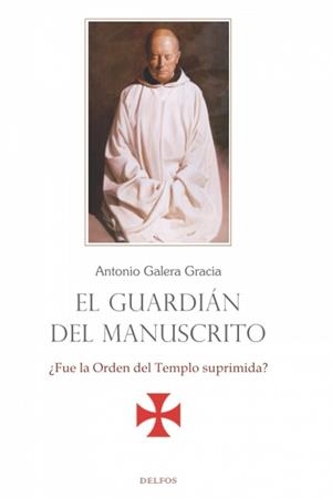 GUARDIAN DEL MANUSCRITO, EL | 9788418373244 | GALERA GRACIA, ANTONIO