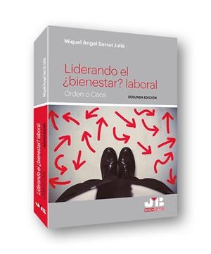 LIDERANDO EL ¿BIENESTAR? LABORAL 2021 | 9788412391749 | SERRAT JULIA, MIGUEL ANGEL