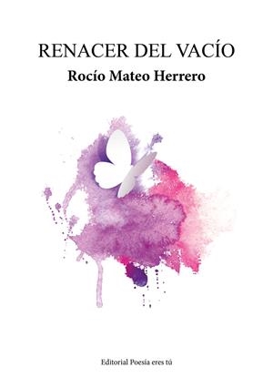 RENACER DEL VACÍO | 9788418893032 | MATEO HERRERO, ROCIO