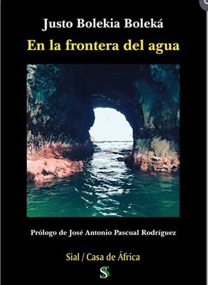 EN LA FRONTERA DEL AGUA | 9788418333804 | BOLEKIA BOLEKA, JUSTO