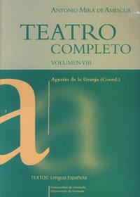TEATRO COMPLETO, VOL. VIII | 9788433848604 | MIRA DE AMESCUA, A. / DE LA GRANJA, AGUSTÍN