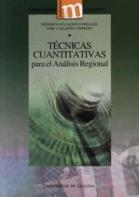 TÉCNICAS CUANTITATIVAS PARA EL ANÁLISIS REGIONAL | 9788433832177 | PALACIOS GONZÁLEZ, F. / CALLEJÓN CÉSPEDES, J.