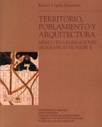 TERRITORIO, POBLAMIENTO Y ARQUITECTURA | 9788433845283 | LÓPEZ GUZMÁN, R.