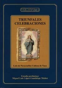 TRIUNFALES CELEBRACIONES | 9788433832092 | PARACUELLOS CABEZA DE VACA, L.