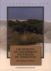 USO PÚBLICO EN PARQUES NATURALES DE ANDALUCÍA | 9788433850423 | HIDALGO MORÁN, S.