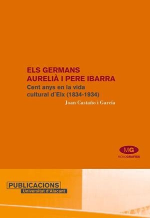 ELS GERMANS AURELIÀ I PERE IBARRA | 9788479086442 | CASTAÑO I GARCIA, JOAN