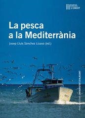 PESCA A LA MEDITERRÀNIA, LA | 9788497174961 | VARIOS AUTORES