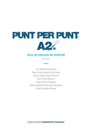 PUNT PER PUNT. A2 | 9788497175395 | MARTÍNEZ AMORÓS, JULI / GUIJARRO CONTRERAS, ROSA ANNA / LÓPEZ RAMÓN, JESÚS ÁNGEL / MIRA NAVARRO, IRE