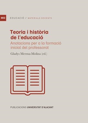 TEORIA I HISTÒRIA DE L'EDUCACIÓ | 9788497177313 | MERMA MOLINA, GLADYS