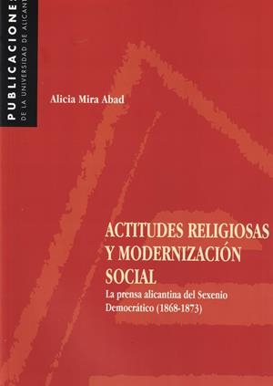 ACTITUDES RELIGIOSAS Y MODERNIZACIÓN SOCIAL | 9788479084981 | MIRA ABAD, ALICIA