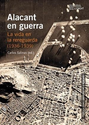 ALACANT EN GUERRA | 9788497175166 | VARIOS AUTORES