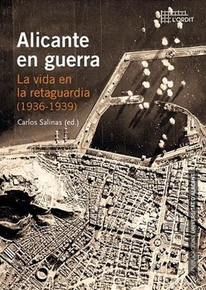 ALICANTE EN GUERRA | 9788497175142 | VARIOS AUTORES
