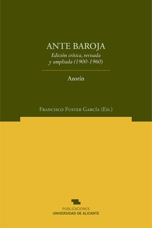 ANTE BAROJA | 9788497172387 | MARTÍNEZ RUIZ, JOSÉ