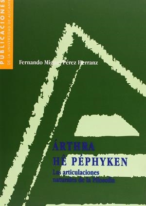 ÁRTHRA HÊ PÉPHIKEN | 9788479083915 | PÉREZ HERRANZ, F. M.