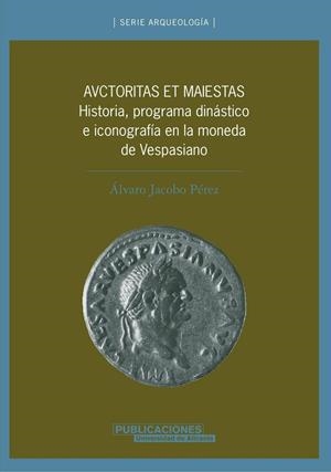 AUCTORITAS ET MAIESTAS | 9788479087333 | JACOBO PÉREZ, ÁLVARO