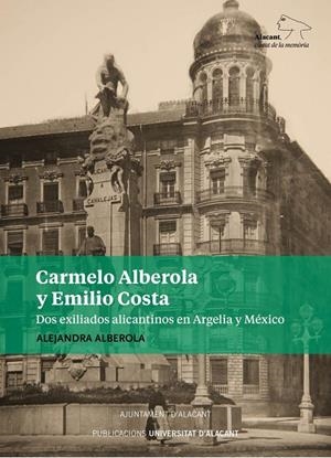CARMELO ALBEROLA Y EMILIO COSTA | 9788497175234 | ALBEROLA SÁNCHEZ, ALEJANDRA