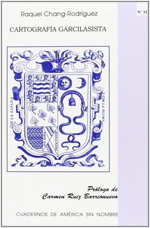 CARTOGRAFÍA GARCILASISTA | 9788497172509 | CHANG-RODRÍGUEZ, RAQUEL