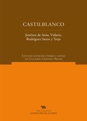 CASTILBLANCO | 9788497171779 | JIMÉNEZ DE ASÚA, LUIS / SALMERÓN VIDARTE, JUAN / RODRÍGUEZ SASTRE, ANTONIO / TREJO GALLARDO, ANSELMO