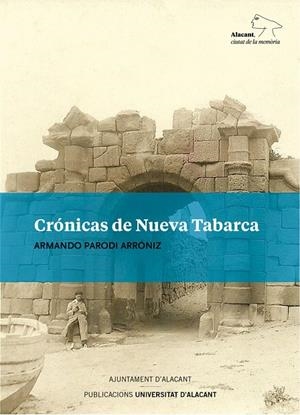 CRÓNICAS DE NUEVA TABARCA | 9788497175760 | PARODI ARRÓNIZ, ARMANDO