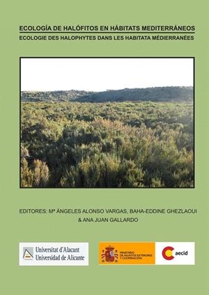ECOLOGÍA DE HALÓFITOS EN HÁBITATS MEDITERRÁNEOS / ECOLOGIE DES HALOPHYTES DANS LES HABITATS MÉDITERRANÉENS | 9788497173384 | VARIOS AUTORES