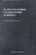 ATLAS DE CANARIAS Y EL DICCIONARIO ACADÉMICO, EL | 9788479082864 | NAVARRO CARRASCO, ANA ISABEL