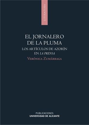 JORNALERO DE LA PLUMA, EL | 9788497171519 | ZUMARRÁGA, VERÓNICA