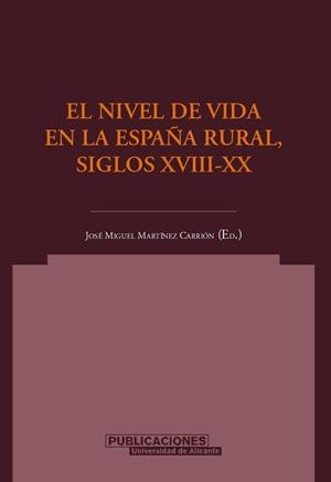 NIVEL DE VIDA EN LA ESPAÑA RURAL, SIGLOS XVIII-XX, EL | 9788479086688