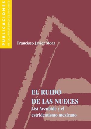 RUIDO DE LAS NUECES, EL | 9788479084943 | MORA CONTRERAS, FRANCISCO JAVIER