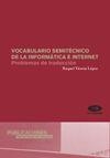 VOCABULARIO SEMITÉCNICO DE LA INFORMÁTICA E INTERNET, EL | 9788479088026 | VITORIA LÓPEZ, R.