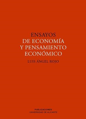 ENSAYOS DE ECONOMÍA Y PENSAMIENTO ECONÓMICO | 9788479088644 | ROJO DUQUE, LUIS ÁNGEL