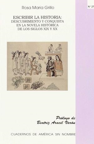 ESCRIBIR LA HISTORIA | 9788497171397 | GRILLO, ROSA MARIA