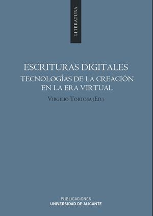 ESCRITURAS DIGITALES | 9788479089757 | TORTOSA GARRIGÓS, VIRGILIO