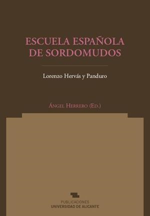 ESCUELA ESPAÑOLA DE SORDOMUDOS | 9788479089603 | HERVÁS Y PANDURO, LORENZO