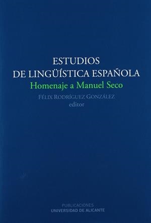 ESTUDIOS DE LINGÜÍSTICA ESPAÑOLA | 9788497171830 | CASADO VELARDE, MANUEL