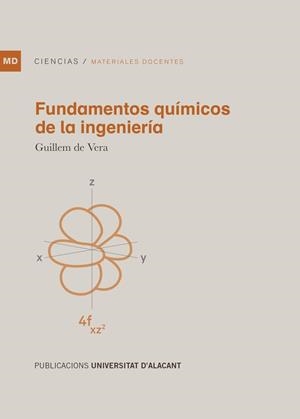 FUNDAMENTOS QUÍMICOS DE LA INGENIERÍA | 9788497176620 | DE VERA ALMENAR, GUILLEM