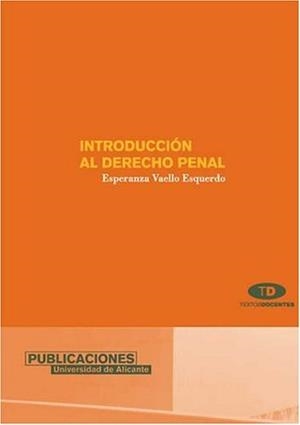 INTRODUCCIÓN AL DERECHO PENAL | 9788479089078 | VAELLO ESQUERDO, ESPERANZA