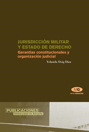 JURISDICCIÓN MILITAR Y ESTADO DE DERECHO | 9788479087401 | DOIG DÍAZ, YOLANDA