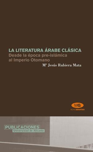 LITERATURA ÁRABE CLÁSICA, LA | 9788479088231 | RUBIERA MATA, MARÍA JESÚS