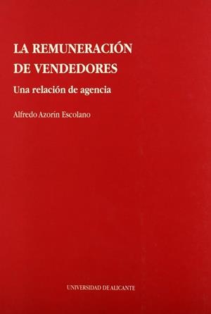 REMUNERACIÓN DE VENDEDORES, LA | 9788479082871 | AZORÍN ESCOLANO, ALFREDO