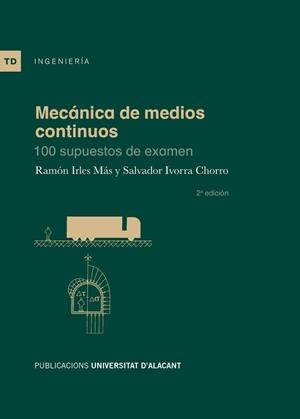 MECÁNICA DE MEDIOS CONTINUOS | 9788497177405 | IRLES MÁS, RAMÓN / IVORRA CHORRO, SALVADOR